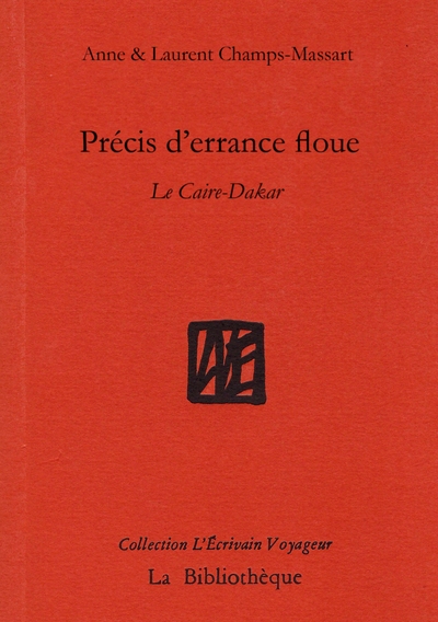 couverture du livre PRECIS D-ERRANCE FLOUE - LE CAIRE-DAKAR - ILLUSTRATIONS, NOIR ET BLANC