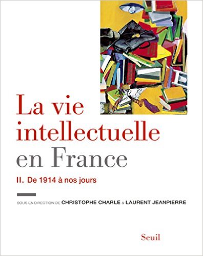 couverture du livre VIE INTELLECTUELLE EN FRANCE T02 DE 1
