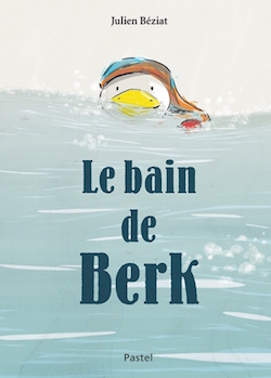 couverture du livre LE BAIN DE BERK