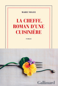 couverture du livre LA CHEFFE, ROMAN D'UNE CUISINIERE