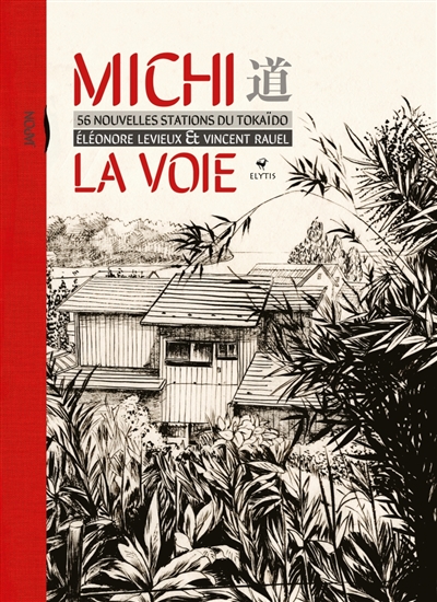 couverture du livre MICHI LA VOIE - 54 NOUVELLES STATIONS DU TOKAIDO