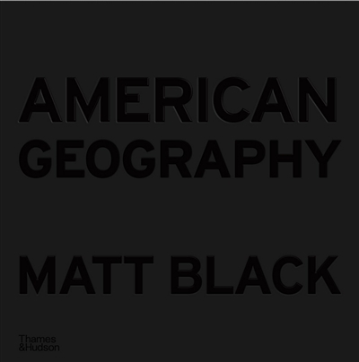 American geography : l'envers du rêve