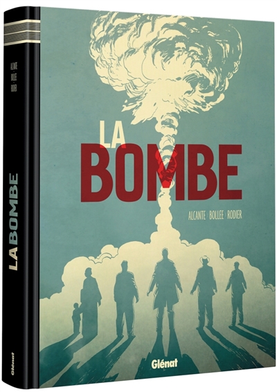 couverture du livre LA BOMBE