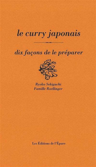couverture du livre LE CURRY JAPONAIS, DIX FACONS DE LE PREPARER - ILLUSTRATIONS, NOIR ET BLANC
